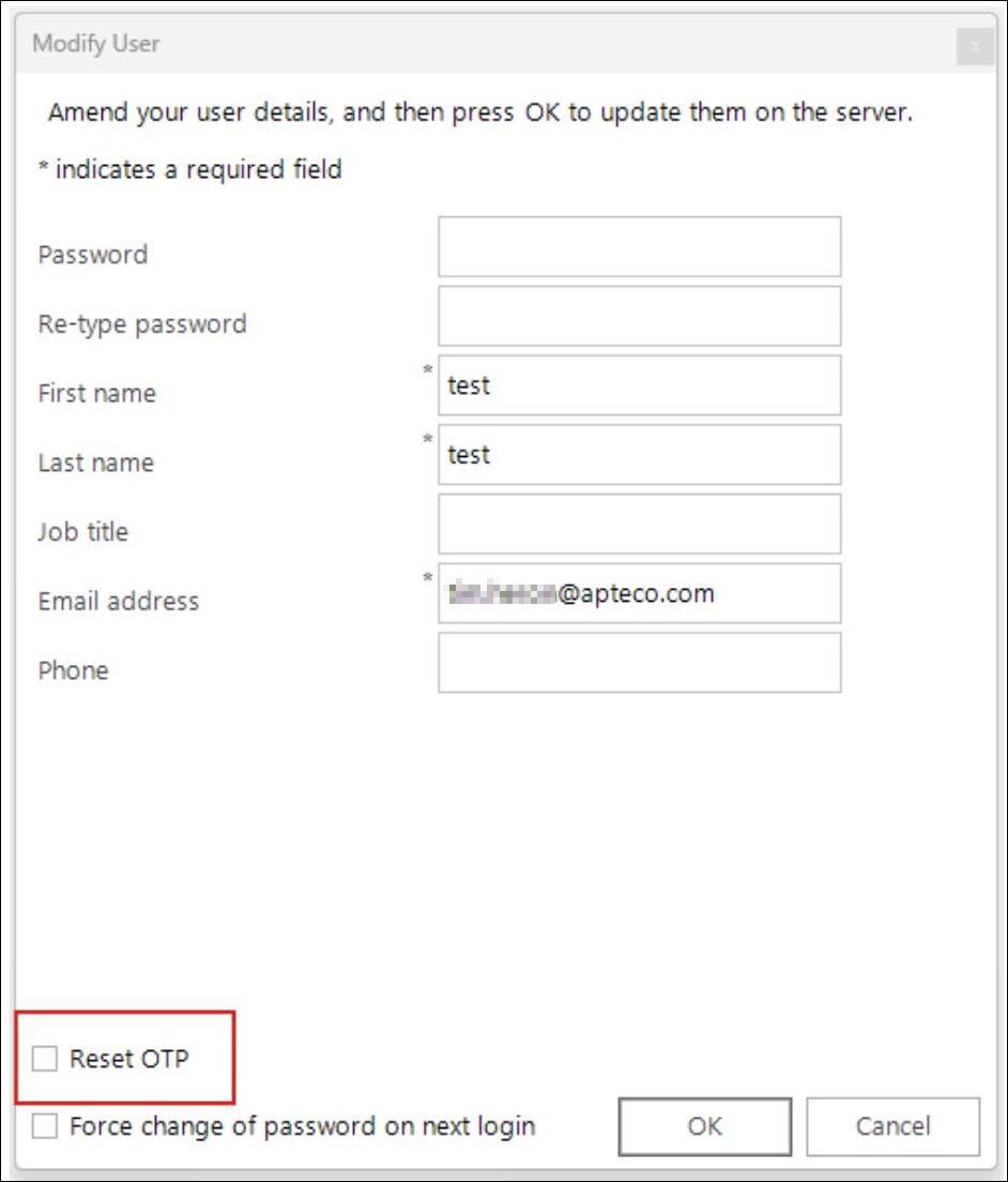 Reset OTP Reset OTP option in Modify User dialog