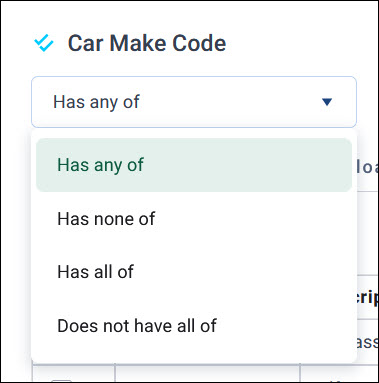Multi-response options The Car Make Code filter with its dropdown open, showing Has any of, Has none of, Has all of, and Does not have all of
