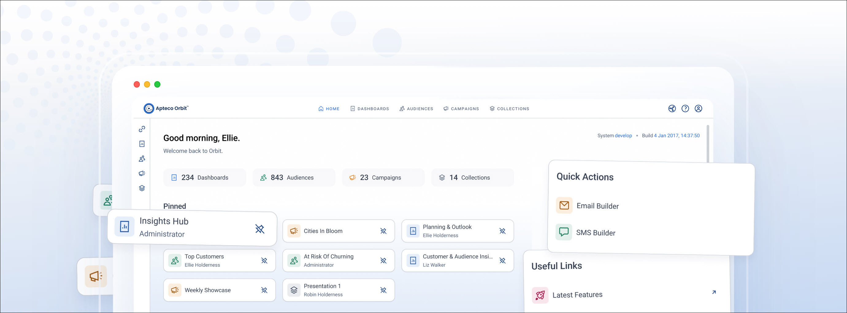 Orbit homepage Orbit homepage showing the welcome message, resource counts, pinned items, Quick Actions, and Useful Links